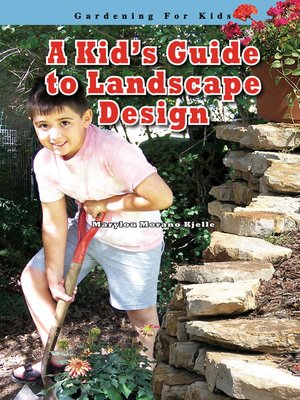 cover image of A Kid's Guide to Landscape Design